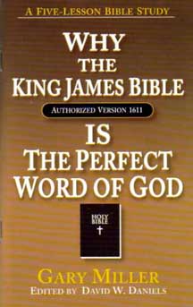 Why the King James Bible Is the Perfect Word of God